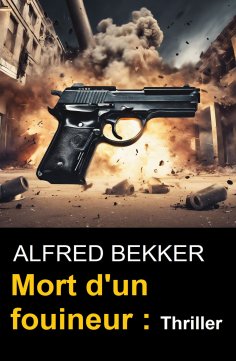 eBook: Mort d'un fouineur : Thriller