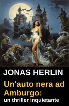 eBook: Un'auto nera ad Amburgo: un thriller inquietante