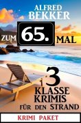 eBook: Zum 65. Mal 3 klasse Krimis für den Strand