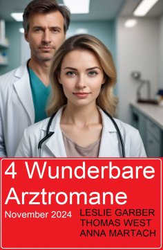 eBook: 4 Wunderbare Arztromane November 2024