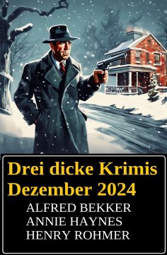 eBook: Drei dicke Krimis Dezember 2024