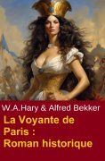 eBook: La Voyante de Paris : Roman historique