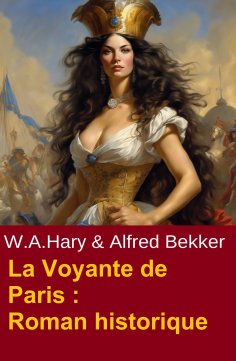 eBook: La Voyante de Paris : Roman historique