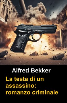 eBook: La testa di un assassino: romanzo criminale