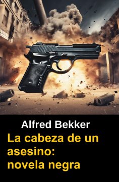 ebook: La cabeza de un asesino: novela negra