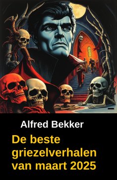 eBook: De beste griezelverhalen  van maart 2025