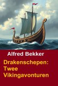 ebook: Drakenschepen: Twee Vikingavonturen