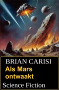 eBook: Als Mars ontwaakt: Science Fiction