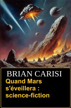 eBook: Quand Mars s'éveillera : science-fiction