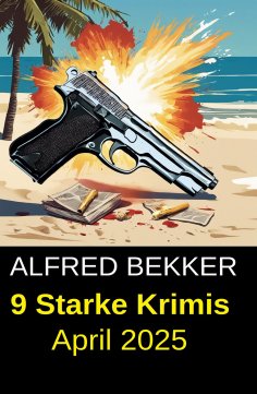 eBook: 9 Starke Krimis April 2025