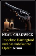 ebook: Inspektor Harringford und das unbekannte Opfer: Krimi