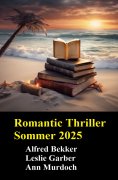 ebook: Romantic Thriller Sommer 2025