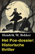 ebook: Het Poe-dossier: Historische thriller