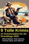 eBook: 9 Tolle Krimis im Sommerpaket für die Strandliege 2025