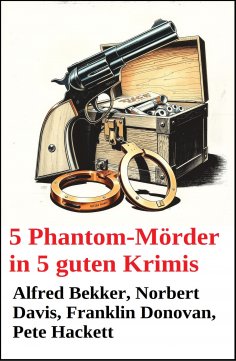 ebook: 5 Phantom-Mörder in 5 guten Krimis