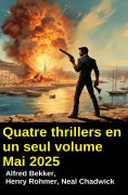 ebook: Quatre thrillers en un seul volume Mai 2025