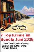 ebook: 7 Top Krimis im Bundle Juni 2025