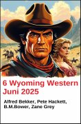 ebook: 6 Wyoming Western Juni 2025