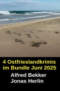 eBook: 4 Ostfrieslandkrimis im Bundle Juni 2025