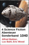 eBook: 4 Science Fiction Abenteuer Sonderband 1040