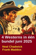 ebook: 4 Westerns in één bundel juni 2025