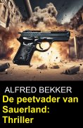 ebook: De peetvader van Sauerland: Thriller