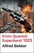 eBook: Krimi Quartett Superband 1023