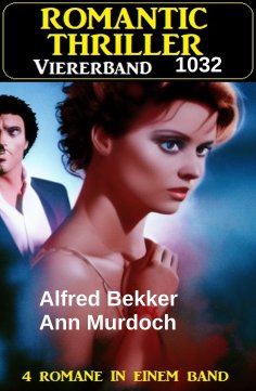eBook: Romantic Thriller Viererband 1032