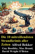 eBook: Die 10 mitreißendsten Strandkrimis aller Zeiten