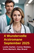 eBook: 4 Wundervolle Arztromane September 2025