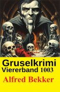 eBook: Gruselkrimi Viererband 1003
