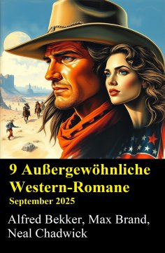 eBook: 9 Außergewöhnliche Western-Romane September 2025