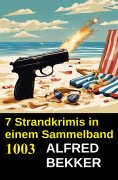 eBook: 7 Strandkrimis in einem Sammelband 1003