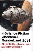 ebook: 4 Science Fiction Abenteuer Sonderband 1051