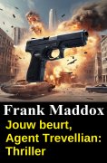 ebook: Jouw beurt, Agent Trevellian: Thriller