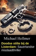 ebook: Doodse stilte bij de Listerdam: Sauerlandse misdaadthriller