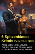 eBook: 6 Spitzenklasse-Krimis Dezember 2025