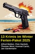 eBook: 13 Krimis im Winter Ferien-Paket 2025