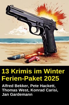 eBook: 13 Krimis im Winter Ferien-Paket 2025