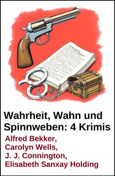 ebook: Wahrheit, Wahn und Spinnweben: 4 Krimis