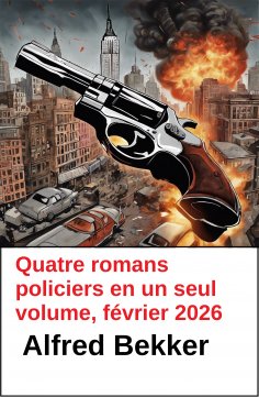 eBook: Quatre romans policiers en un seul volume, février 2026