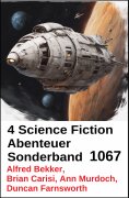 eBook: 4 Science Fiction Abenteuer Sonderband 1067