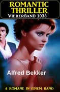 ebook: Romantic Thriller Viererband 1033