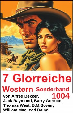 eBook: 7 Glorreiche Western Sonderband 1004
