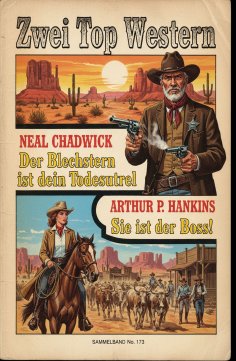 ebook: Zwei Top Western: Der Blechstern ist dein Todesurteil / Sie ist der Boss!