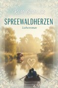 ebook: Spreewaldherzen: Liebesroman