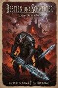 eBook: Bestien und Schwerter: Fantasy Sammelband