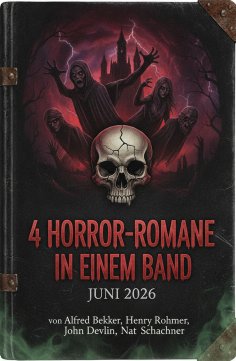 ebook: 4 Horror-Romane in einem Band Juni 2026