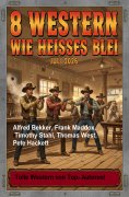 ebook: 8 Western wie heißes Blei Juli 2026