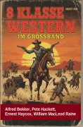 eBook: 8 Klasse Western im Großband August 2026